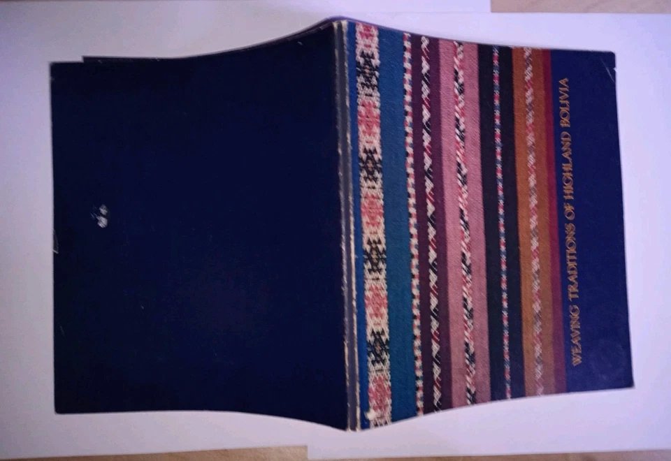 WEAVINGS TRADITIONS OF HIGHLAND BOLIVIA