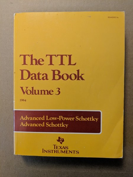 The TTL Data Book, Volume 3: Advanced Low-Power Schottky, Advanced …