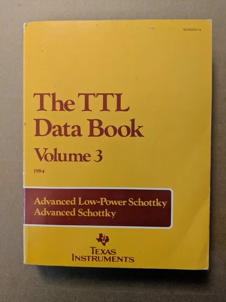 The TTL Data Book, Volume 3: Advanced Low-Power Schottky, Advanced …