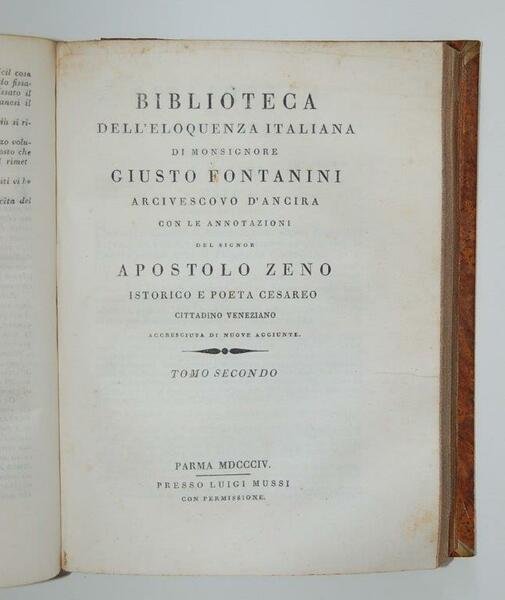Biblioteca dellíEloquenza Italiana di Monsignore Giusto Fontanini, Arcivescovo díAncira: Con …