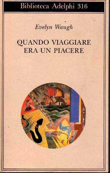 Quando viaggiare era un piacere | Immagine principale