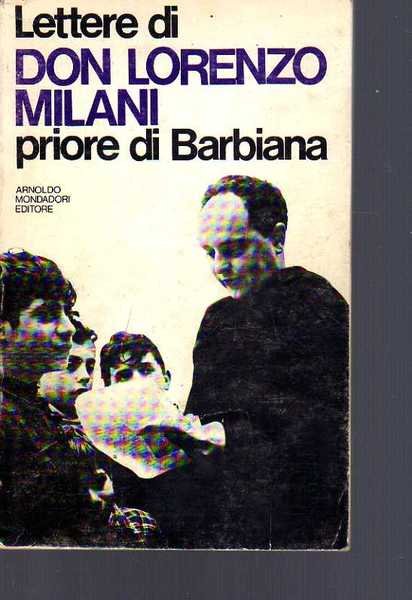 Lettere di don Lorenzo Milani, priore di Barbiana.