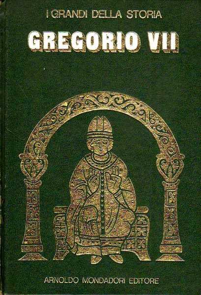 La vita e il tempo di Gregorio VIII. I grandi …