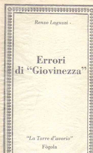 Errori di Giovinezza. Memorie degli anni '30 e '40 a …