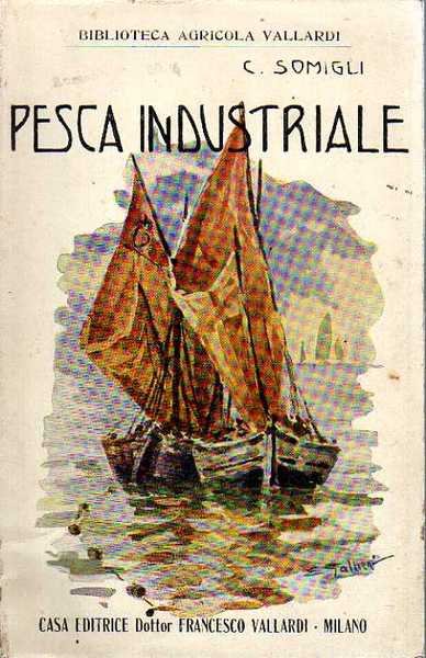 La pesca industriale