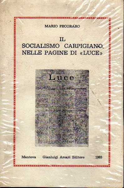 Il socialismo carpigiano nelle pagine di Luce