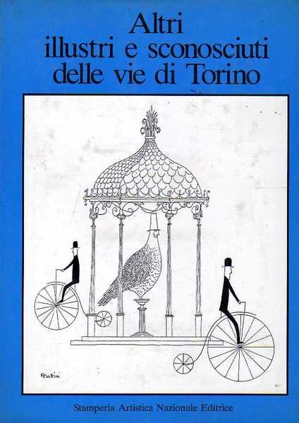 Altri illustri e sconosciuti delle vie di Torino | Immagine principale