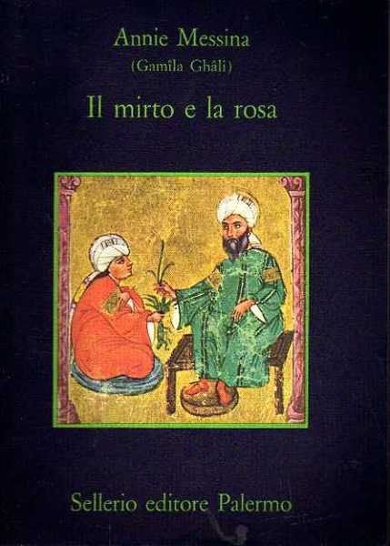 Il mirto e la rosa.