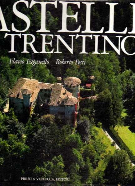 Castelli del Trentino - Castles of the Trentino - Burgen …