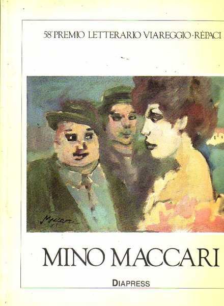 Mino Maccari. 58° premio letterario Viareggio Repaci