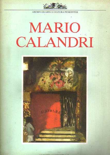 MARIO CALANDRI UN MAESTRO DELL'ACCADEMIA ALBERTINA