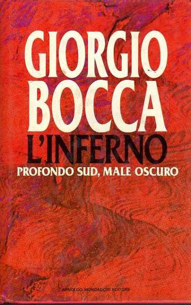 L'inferno. Profondo sud, male oscuro