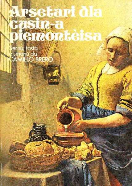 ARSETARI DLA CUSIN-A PIEMONTEISA - ricettario della cucina piemontese