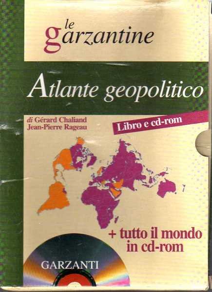 Le garzantine. Atlante geopolitico. Con CD-ROM