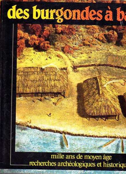 Des Burgondes à Bayard. Mille ans de moyen âge. Recherches … | Immagine principale