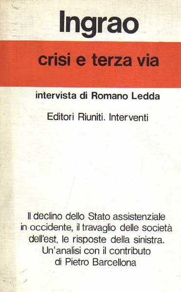 Crisi e terza via. Intervista di Romano Ledda