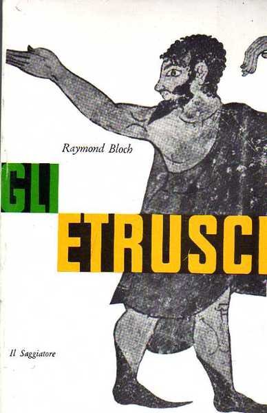 Gli Etruschi.