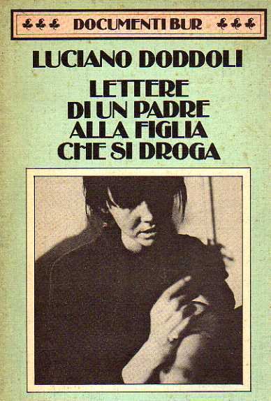 Lettere di un padre alla figlia che si droga