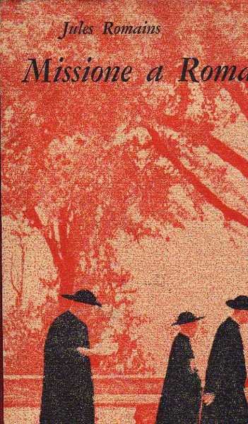 Missione a Roma. Romanzo .