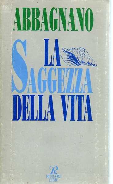 La saggezza della vita