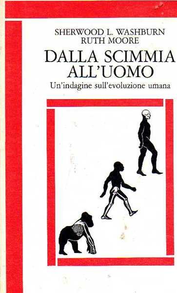 Dalla scimmia all'uomo. Un'indagine sull'evoluzione umana