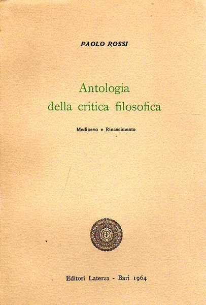 Antologia della critica filosofica. Vol.II: Medioevo e Rinascimento.