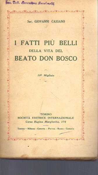I fatti più belli della vita del beato don Bosco.