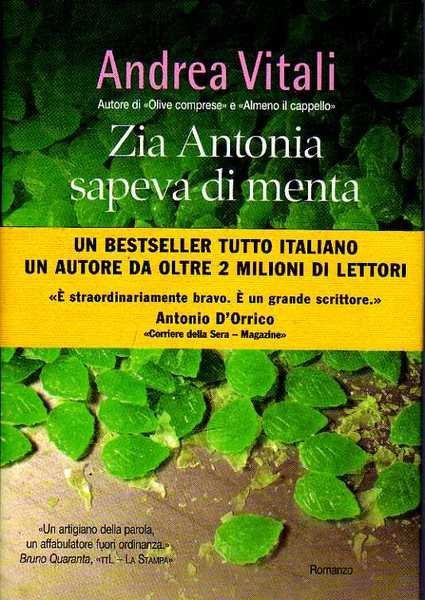 Zia Antonia sapeva di menta.