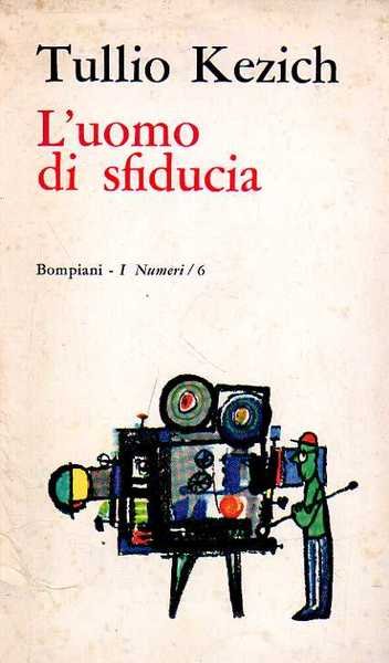 L'uomo di sfiducia.