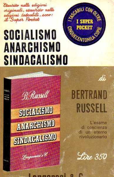 SOCIALISMO, ANARCHISMO, SINDACALISMO.