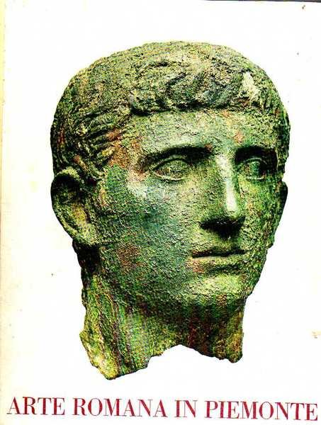 ARTE ROMANA IN PIEMONTE.