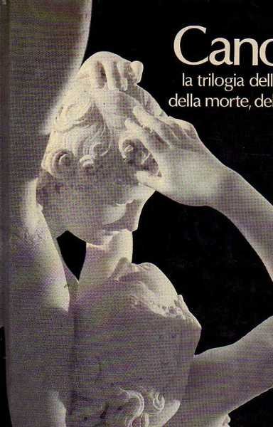 CANOVA, la trilogia dell'amore, della morte, dell'eroismo