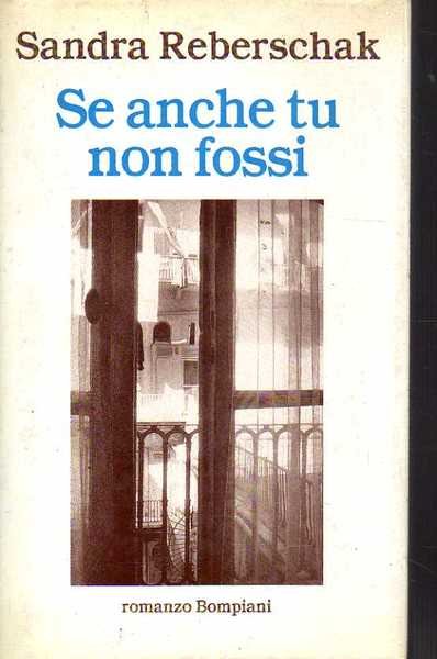 Se anche tu non fossi