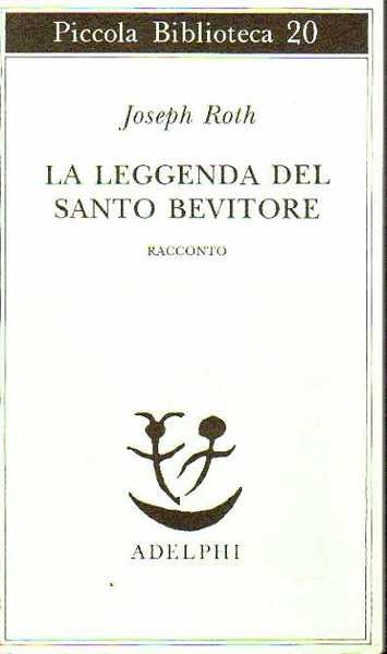 La leggenda del santo bevitore