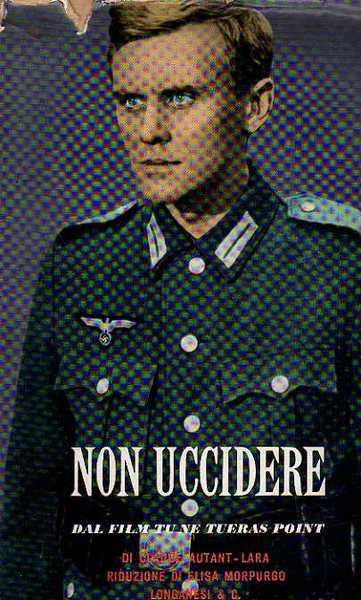 Non uccidere. Riduzione e traduzione dal soggetto del film di … | Immagine principale