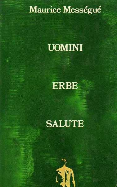 Uomini erbe salute