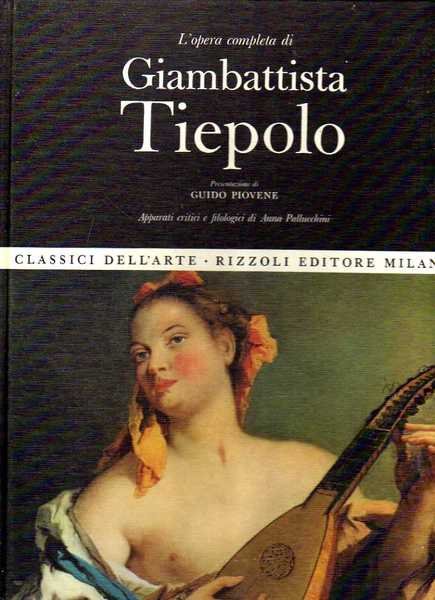 Classici dell'arte Rizzoli 25 - L'opera completa di Giambattista Tiepolo