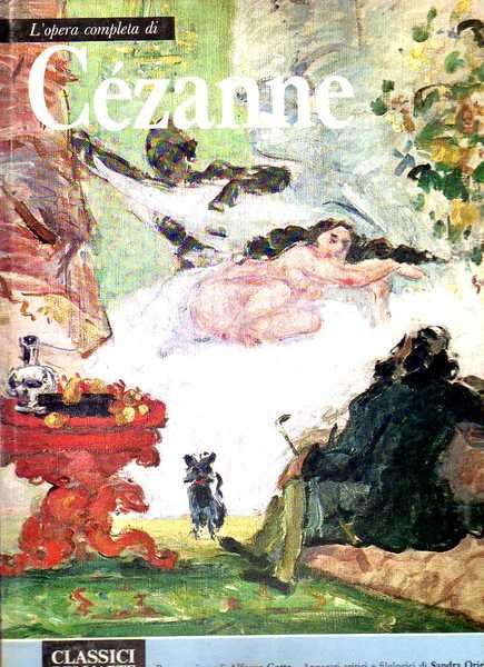 Classici dell'arte Rizzoli 39 - L'opera completa di Cézanne