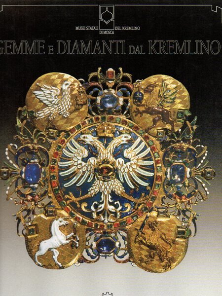 Gemme e diamanti dal Kremlino
