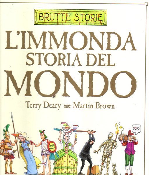 L'immonda storia del mondo