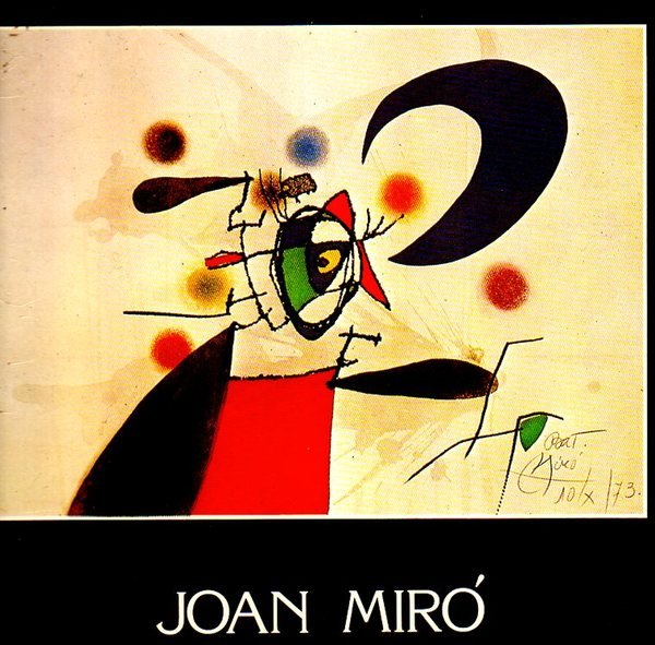 Joan Mirò. Grafica 1930-1978.