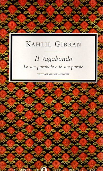 IL VAGABONDO - LE SUE PARABOLE E LE SUE PAROLE