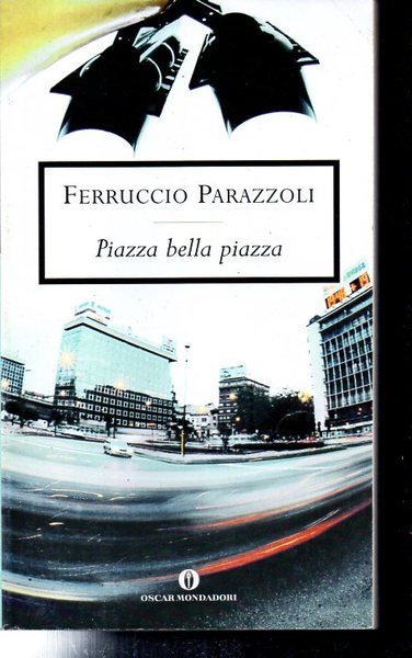 Piazza bella piazza