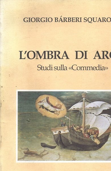 L0mbra di Argo. Studi sulla Commedia