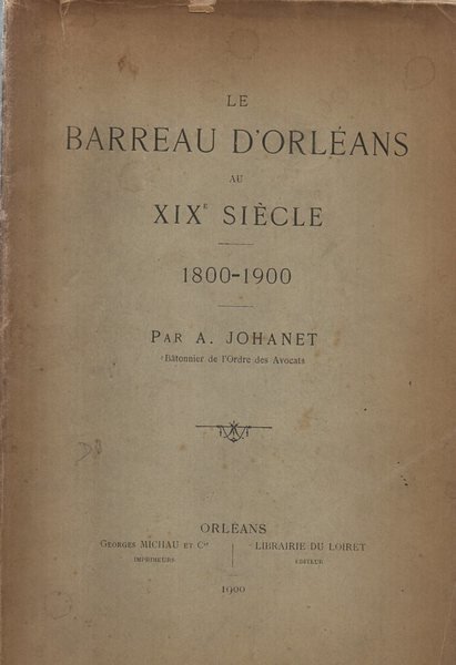 Le barreau d'Orléans au XIX siècle