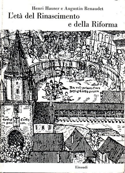 L'età del Rinascimento e della Riforma.