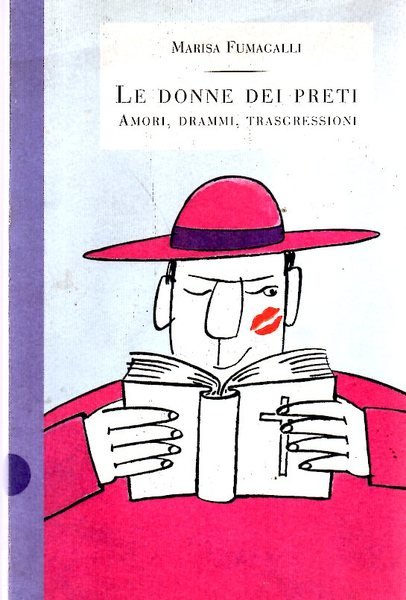 Le donne dei preti - storie vere di amori in …