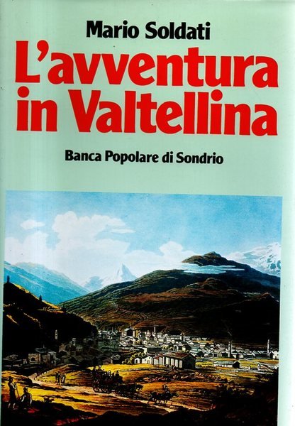 L'AVVENTURA in VALTELLINA