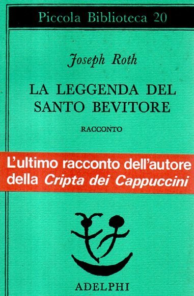 La leggenda del santo bevitore