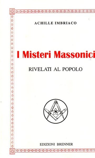 I misteri massonici rivelati al popolo